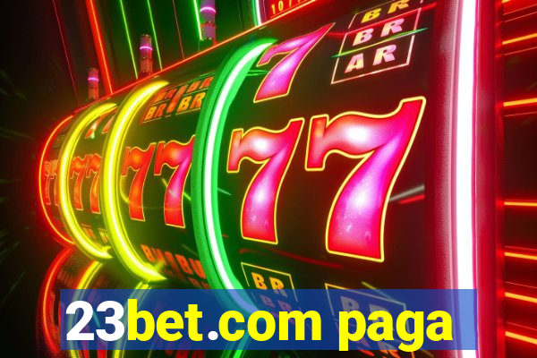 23bet.com paga