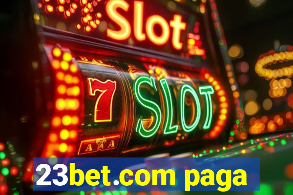 23bet.com paga