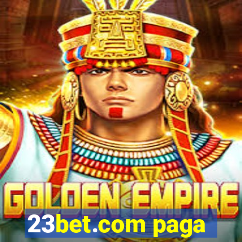 23bet.com paga