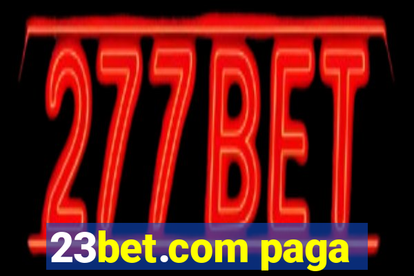 23bet.com paga