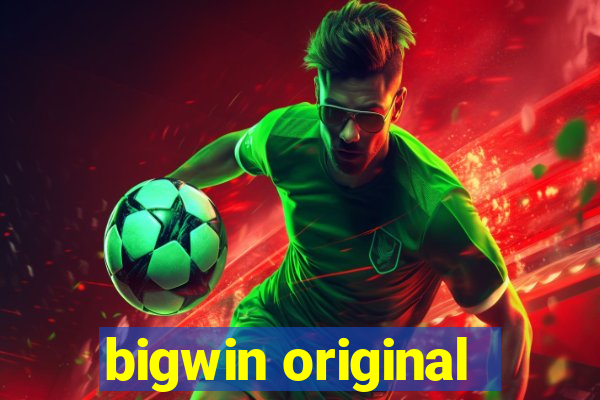 bigwin original