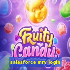 salesforce mrv login