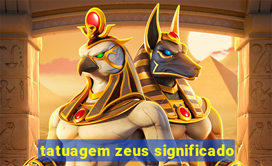 tatuagem zeus significado