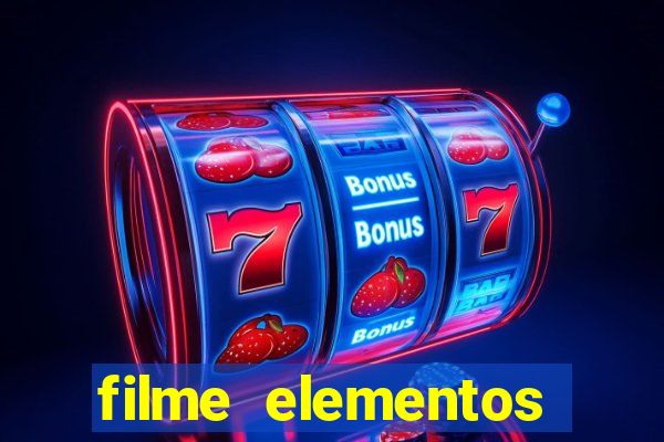 filme elementos completo dublado drive