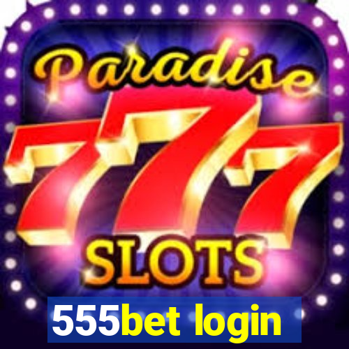 555bet login