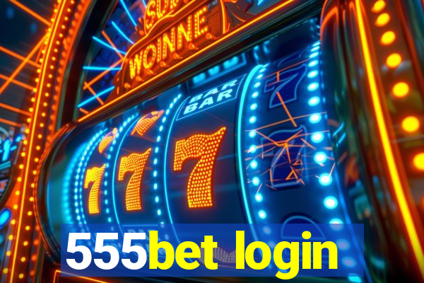 555bet login