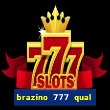 brazino 777 qual melhor jogo