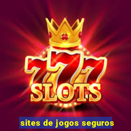 sites de jogos seguros