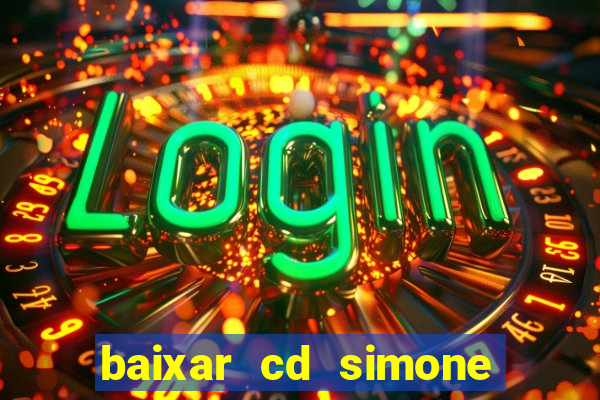 baixar cd simone mendes 2024