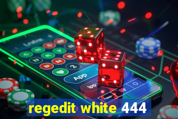 regedit white 444