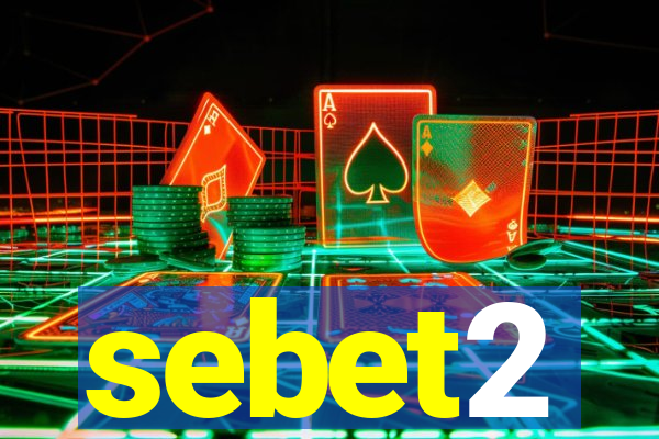 sebet2