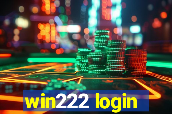 win222 login