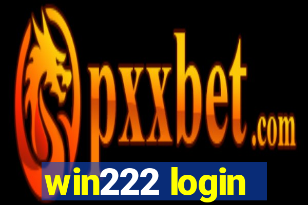 win222 login