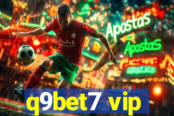 q9bet7 vip