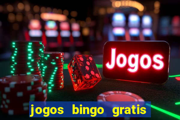 jogos bingo gratis 4 cartelas