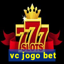 vc jogo bet