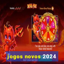 jogos novos 2024