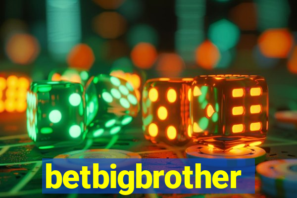 betbigbrother