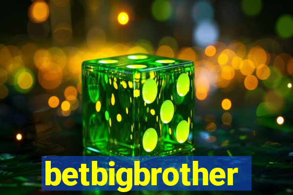 betbigbrother