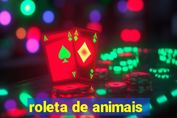 roleta de animais