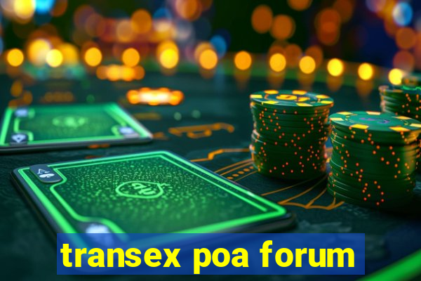 transex poa forum