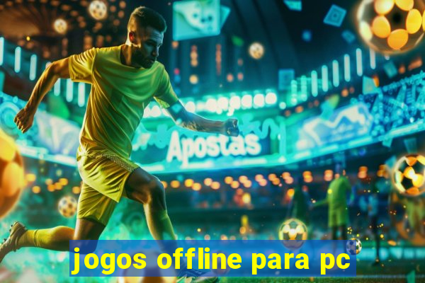 jogos offline para pc