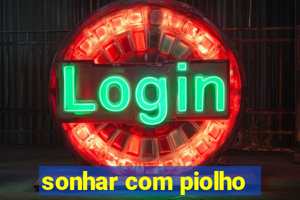 sonhar com piolho