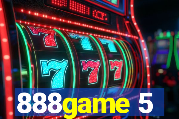 888game 5