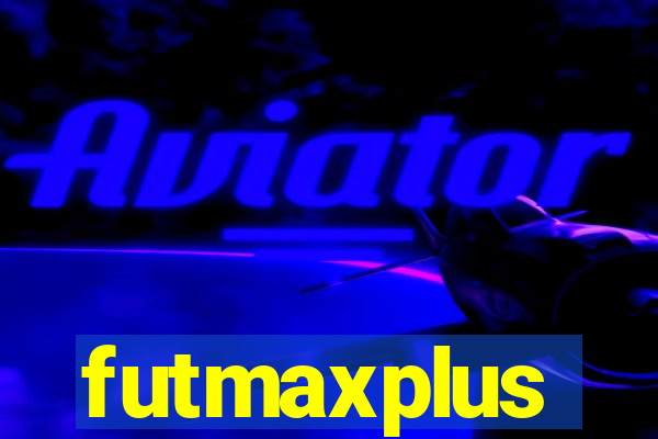 futmaxplus