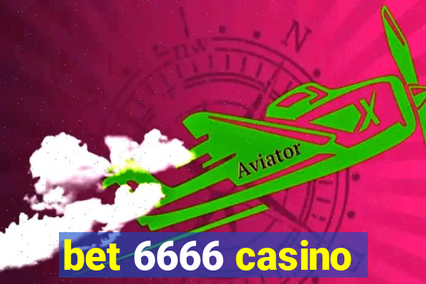 bet 6666 casino