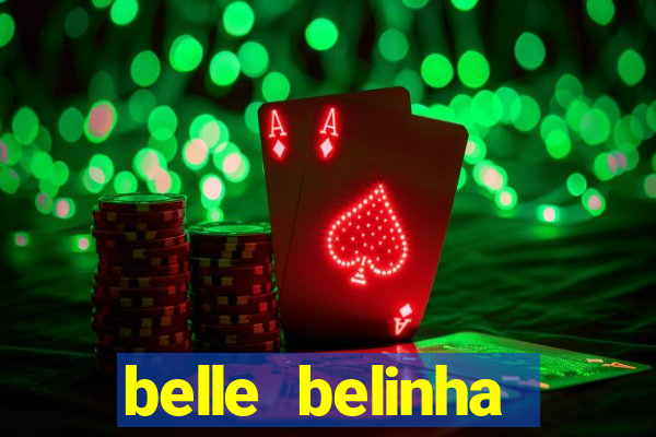 belle belinha vazados gratis