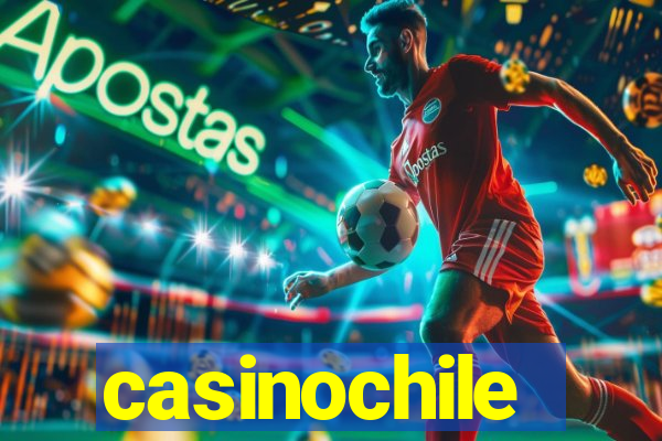 casinochile