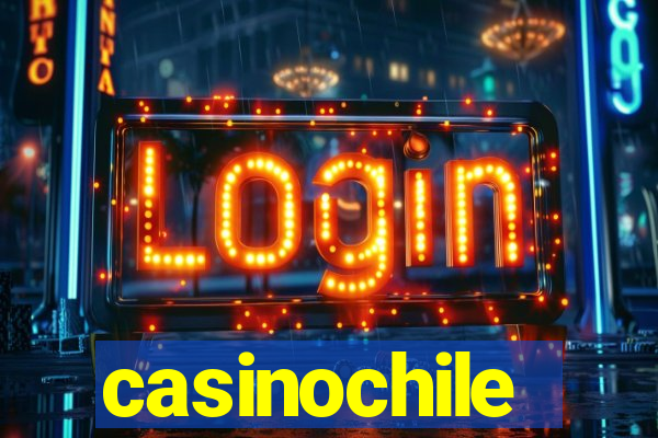 casinochile