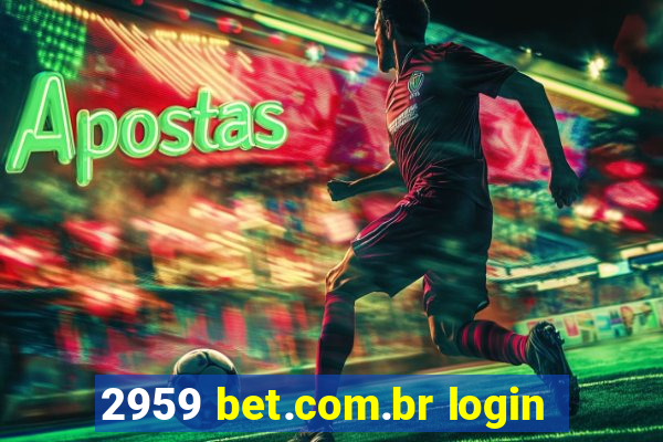 2959 bet.com.br login