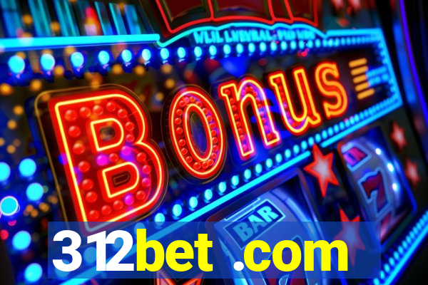 312bet .com