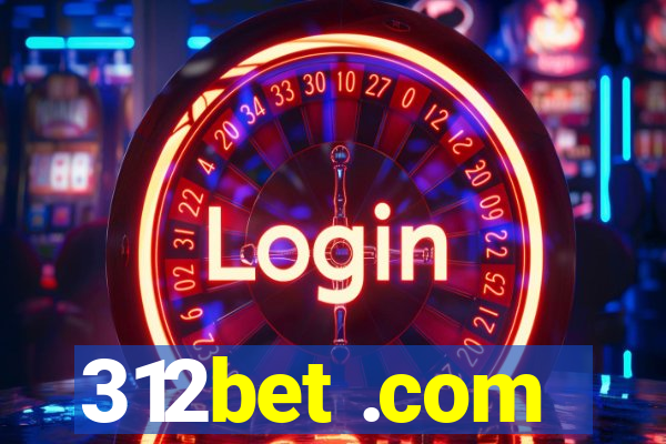 312bet .com