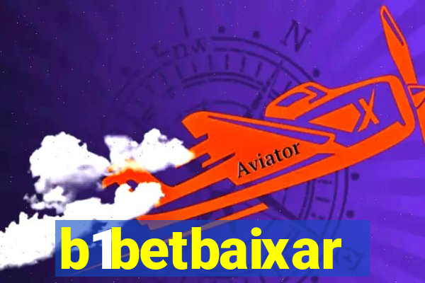 b1betbaixar