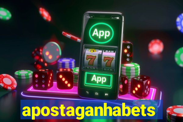 apostaganhabets