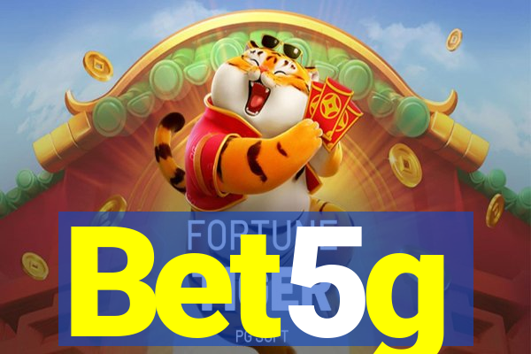 Bet5g