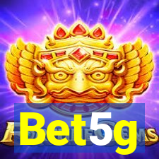 Bet5g