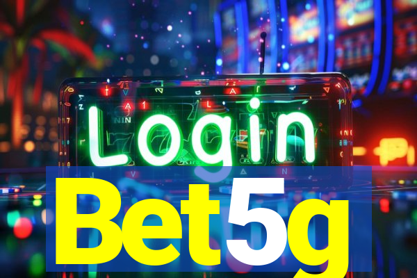 Bet5g