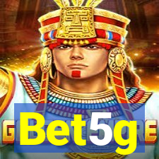 Bet5g