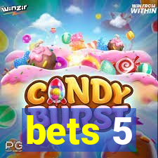 bets 5