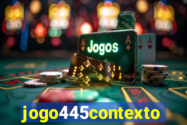 jogo445contexto