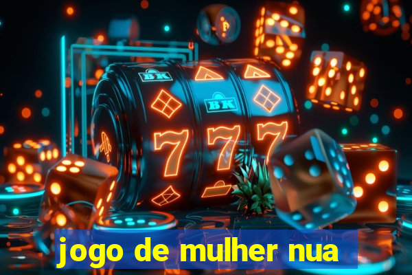 jogo de mulher nua