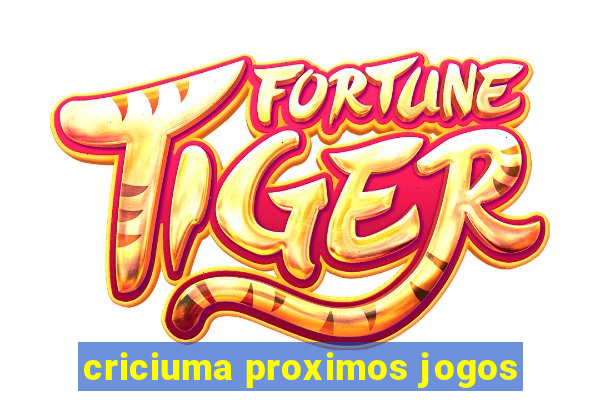 criciuma proximos jogos