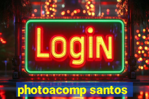 photoacomp santos