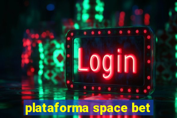 plataforma space bet