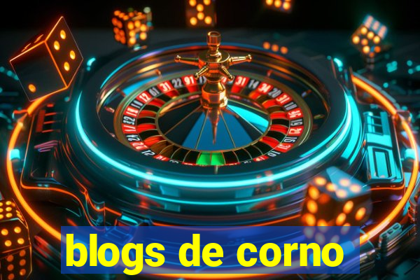 blogs de corno