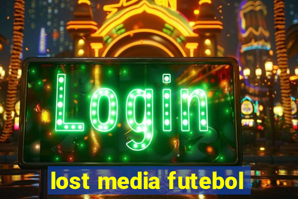 lost media futebol